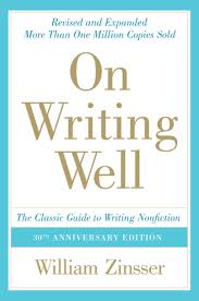 On Writing Well: The Classic Guide to Writing Nonfiction